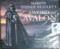 Marion Zimmer Bradley's Sword of Avalon written by Diana L. Paxson performed by Lorna Raver on CD (Unabridged)